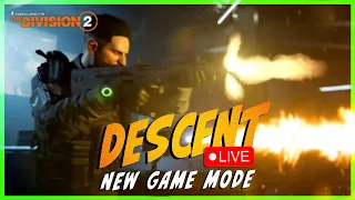 THE DIVISION 2 DESCENT GAME MODE • XP FARM YEAR 5 SEASON 1 BROKEN WINGS