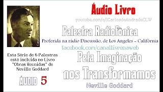 A Imaginação nos Transforma _ Palestra de N. Goddard ... (@JCarlosdeAndrade)