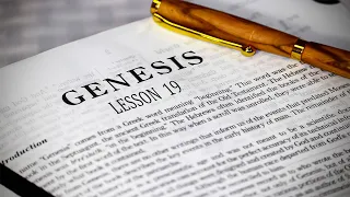 Lesson 19 - Genesis 19