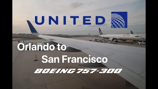 Orlando to San Francisco TRIP REPORT United Airlines UA 380 Boeing 757-300