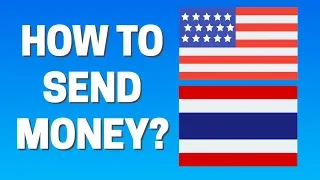 How To Send Money From USA To Thailand