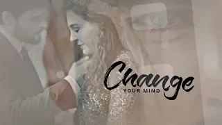 Miran & Reyyan | Change Your Mind