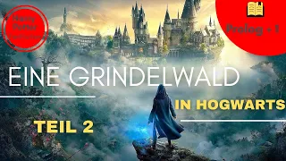 Eine Grindelwald in Hogwarts TEIL 2 - Prolog + 1| Harry Potter Hörbuch | FanFiction | Einschlafen