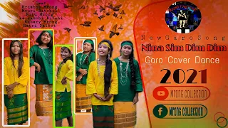 Nina simdim dim/New garo song 2021/New Garo cover dance / Mrong collection