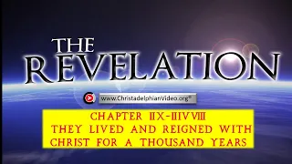 The Seventh Vial: Study #3 They Lived and reigned with Christ 1000yrs Revelation 20