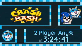 Crash Bash | 2 Player Any% | No MM in 3:24:41 w/ @Argick