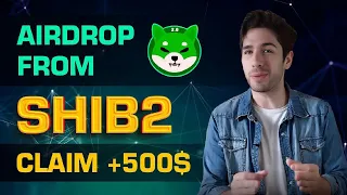 Best claim token 500$. SHIBA2.0 crypto airdrop 2023