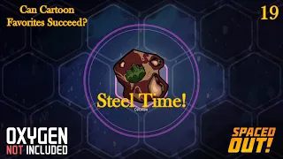 Oxygen Not Included - Steel Time!