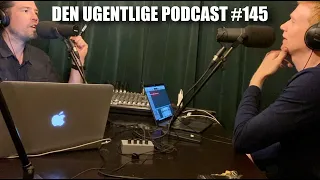 Den Ugentlige Podcast #145