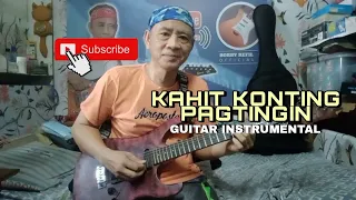 KAHIT KONTING PAGTINGIN - GUITAR INSTRUMENTAL - Bobby Refil Official Fingerstyle Guitar Cover