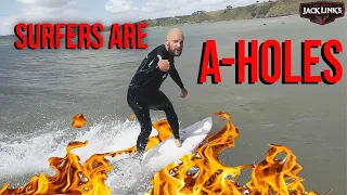 Surfers Are A$$holes