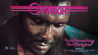 O.V. Wright - Medley (Official Audio)
