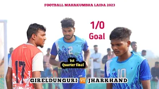 Gireldunguri 🆚 AFC Jharkhand || Laida Football Tournament 2023@mrsaratvlogs