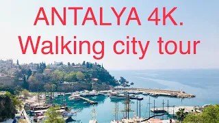 ANTALYA 4K. LIFE WALKING
