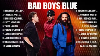 Bad Boys Blue The Best Music Of All Time ▶️ Full Album ▶️ Top 10 Hits Collection