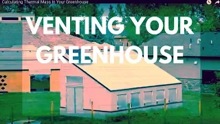 Vent Design for Passive Solar Greenhouses