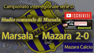 Stadio comunale di Marsala :  MARSALA -  MAZARA 2 - 0