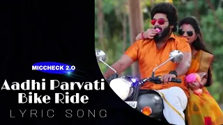 Aadhi Parvathi Bike Ride | Aadhi Parvathi Romance status - MicCheck 2.o