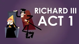 Richard III Act 1 Summary - Shakespeare Today - Schooling Online