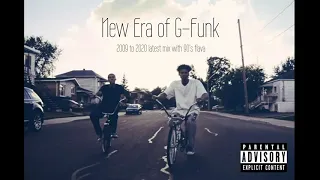 G-Funk 2020 / New West Coast Hip Hop Mix "New Era of G-Funk 2009 to 2020 latest mix with 90's flava"