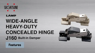 [FEATURE] Learn More About our WIDE-ANGLE HEAVY-DUTY CONCEALED HINGE J160 - Sugatsune Global