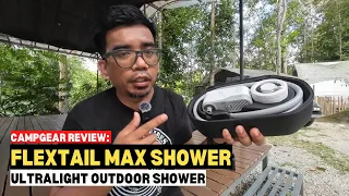 Campgear Review: FLEXTAIL MAX SHOWER | Ultralight Outdoor Shower #mykhalishjourney