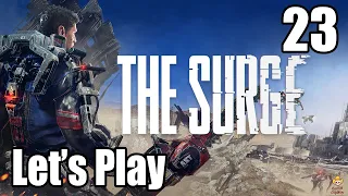 The Surge - Let's Play Part 23: Rapid Launch Control