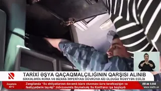 Tarixi əşyaların qaçaqmalçılıq yolu ilə keçirilməsinin qarşısı alınıb