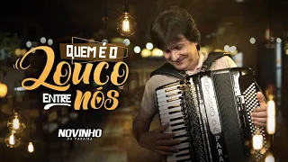 Novinho da Paraíba - Quem é o louco entre nós (Cover)