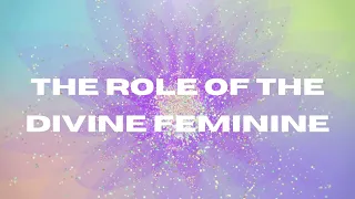 The role of the divine feminine on a twin flame journey 🦋