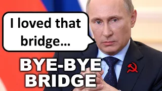 Ukraine Destroyed the Crimean Bridge for Putin's Birthday