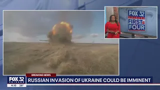 Russian invasion of Ukraine could be imminent