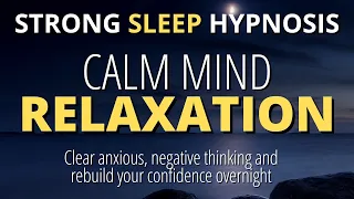 Deep Sleep Hypnosis to Fall Asleep In Minutes (STRONG!) | Dark Screen