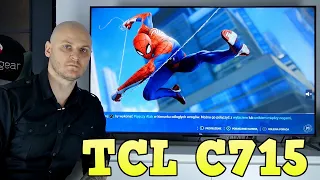 TCL QLED 55C715 - test bardzo ciekawego telewizora 4K + HDR za niewysoką cenę / recenzja, review