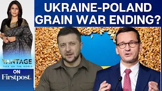 Poland, Ukraine Agree to Speed Up Export of Ukrainian Cereal Via Warsaw | Vantage with Palki Sharma