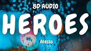 (8D AUDIO)🎧  Alesso - Heroes (we could be) ft. Tove Lo 🎧