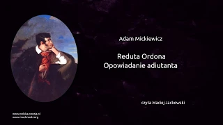 Adam Mickiewicz - Reduta Ordona, Opowiadanie adiutanta