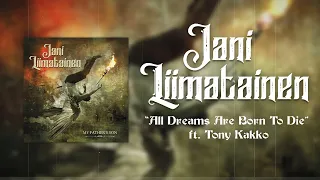 Jani Liimatainen - "All Dreams Are Born To Die" ft. Tony Kakko (Sonata Arctica) - Official Audio