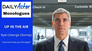 UP IN THE AIR: George Clooney Monologue