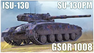 SU-130PM, ISU-130 & GSOR 1008 ● WoT Blitz