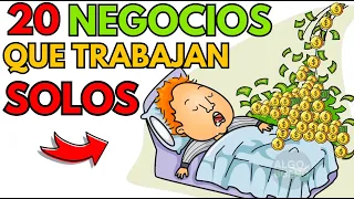 20 NEGOCIOS QUE TRABAJAN SIN TU PRESENCIA - "Negocios Automatizados que Trabajan Solos"