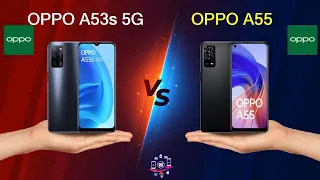 OPPO A53s 5G Vs OPPO A55 | OPPO A55 Vs OPPO A53s 5G - Full Comparison [Full Specifications]