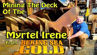 Mining The Deck Of The Myrtle Irene From Bering Sea Gold