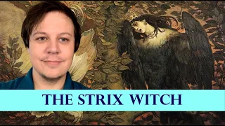 The Horror of The Strix