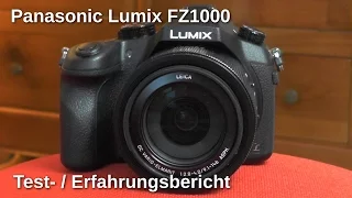 Panasonic Lumix FZ1000 Testbericht / Erfahrungsbericht - www.technoviel.de