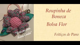 ROUPINHA DE BONECA...BOLSA - Programa Feitiços com Mara Couto 02/04/2020