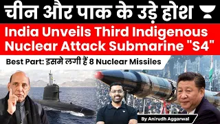 India’s third Nuclear Powered Submarine S4 revealed, Capable to launch 8 Ballistic Missiles K4