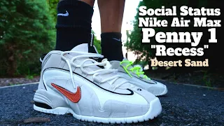 Social Status x Nike Air Max Penny 1 Recess "Desert Sand" On Feet Review