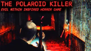 THE POLAROID KILLER - Evil Within Inspired Detective Horror Game [Full Playthrough]