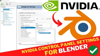 Best NVIDIA Control Panel SETTINGS for BLENDER | FIX Blender Not Using GPU To RENDER 2023